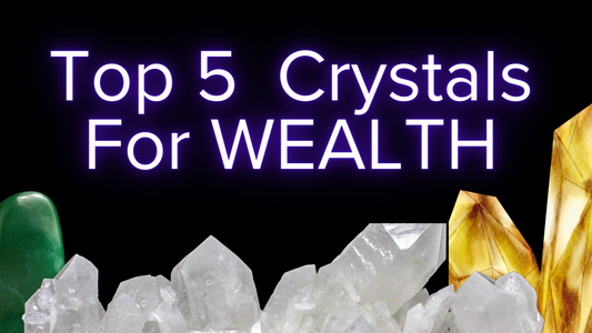 TOP 5 CRYSTALS FOR WEALTH | MANIFESTING WEALTH